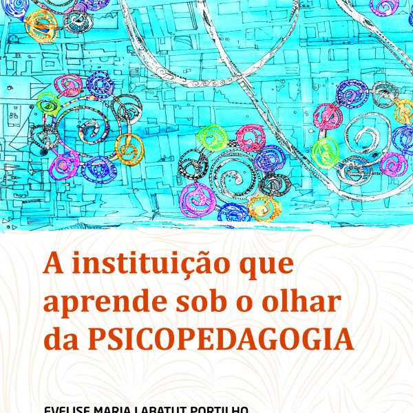 Psicopedagogia: Busca de Uma Identidade - Psicologia Escolar PEPA